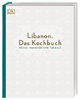Libanon. Das Kochbuch - Liza Asseily, Ziad Asseily